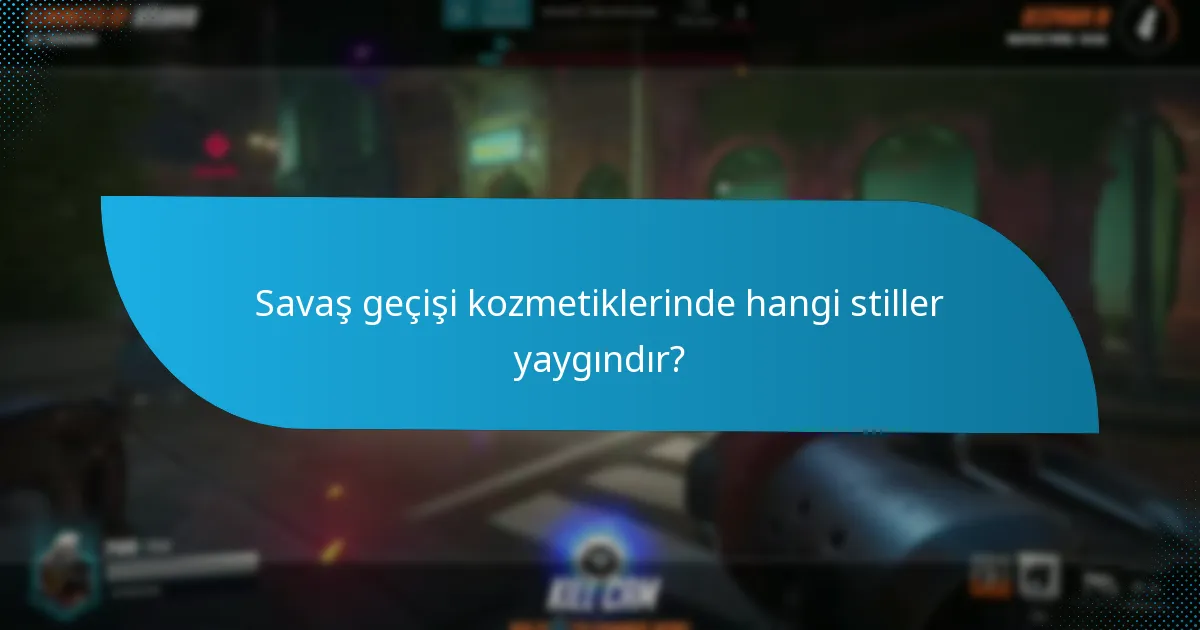 Hangi savaş geçişi kozmetik ürünleri en iyi değeri sunar?
