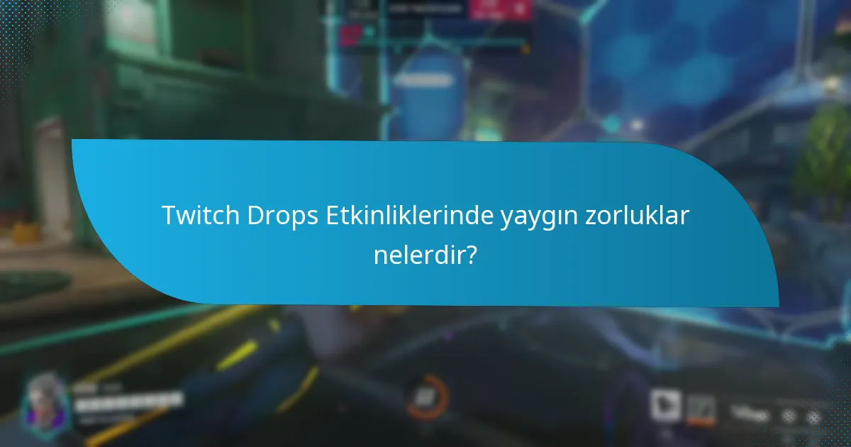 Twitch Drops Etkinliklerine nasıl katılabilirim?