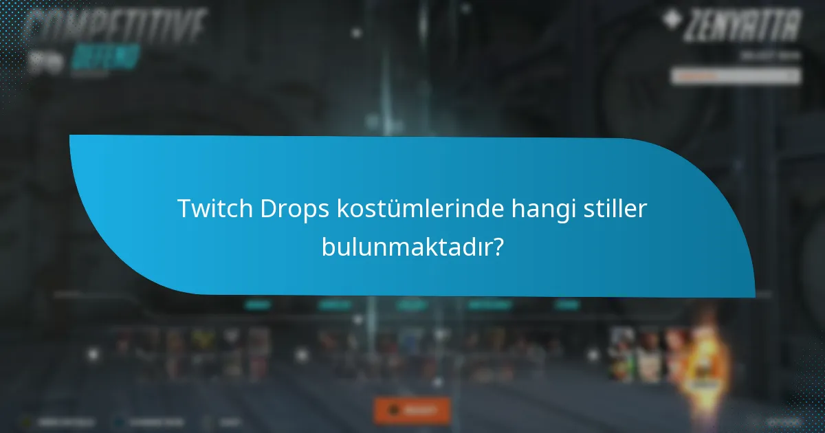 Twitch Drops aracılığıyla hangi karaktere özgü kostümler mevcuttur?